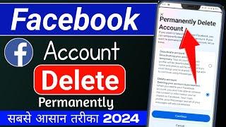 Facebook Account Delete Kaise Kare 2024  How To Delete Facebook Account Permanently  fb id delete