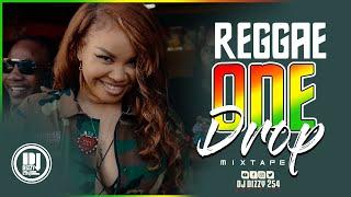 2024 ONEDROP REGGAE MIX DJ DIZZY 254 CHRIS MARTINCECILEALAINEBUSY SIGNALETANATARRUS RILEY