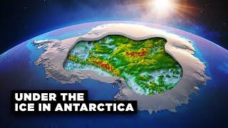 Whats Hidden Under the Ice of Antarctica?