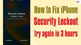 How to Unlock iPhone Unavailable Security Lockout Try Again in 3 Hours with or without a Computer