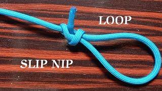 HOW TO TIE SLIP NIP LOOP