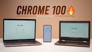 Chrome 100 10 ویژگی و تغییرات بزرگ