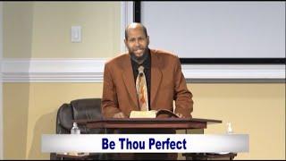 IOG Bible Speaks - Be Thou Perfect