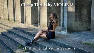 Sia Sean Paul - Cheap Thrills by ViOLiNiA Instrumental Violin Version