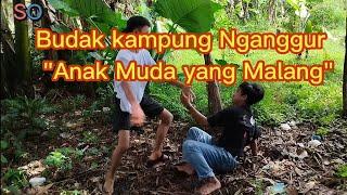 Budak Kampung Nganggur Anak Muda Yang Malang episode*05