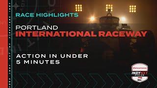 Race Highlights  2024 Grand Prix of Portland  INDY NXT by Firestone