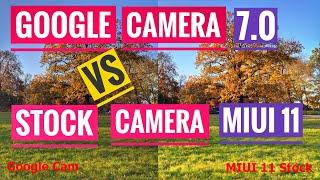 GCAM 7 from Pixel 4 vs Stock MIUI 11 Camera GCam Google Cam on Xiaomi Mi9T Mi9T PRO Redmi K20 PRO