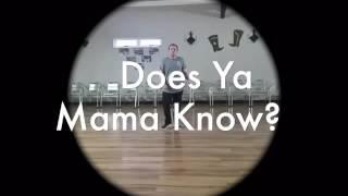 Does Ya Mama Know Line Dance by Shane McKeever