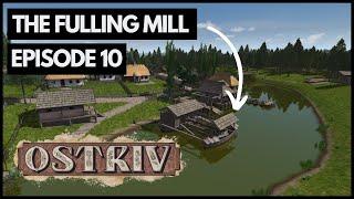 The Fulling Mill  Ostriv Alpha 4 Playthrough Episode 10