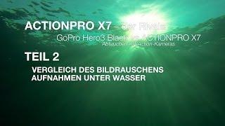 Actionpro X7 vs GoPro Hero3 Black - Teil 2 - Unter Wasser filmen mit Actioncams