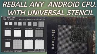 how to reball  android mobile cpu with Universal stencil  #cpureball