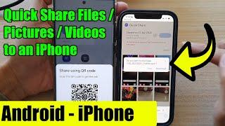 How to Quick Share FilesPicturesVideos from Samsung Android to an iPhone