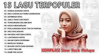 Kompilasi Lagu Slow Rock Melayu Terpopuler