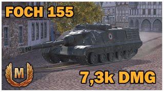 Foch 155  73k DAMAGE  World of tanks blitz