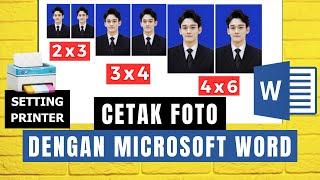 CARA MENCETAK FOTO UKURAN 2x3 3x4 dan 4x6 DI WORD MUDAH DAN CEPAT