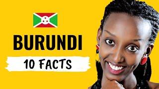 BURUNDI 10 Interesting Facts You Didnt Know