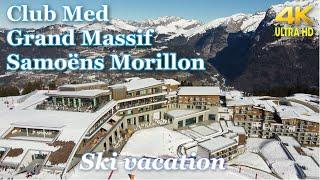 Club Med Grand Massif Samoëns Morillon