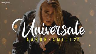 Aaron - UNIVERSALE- Amici 22 LyricsTesto