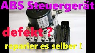 ABS Fehler Steuergerät defekt Hydraulikpumpe Elektronik reparieren  ECU repair tutorial