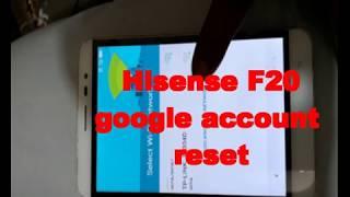 Hisense F20 google account reset  Without PC