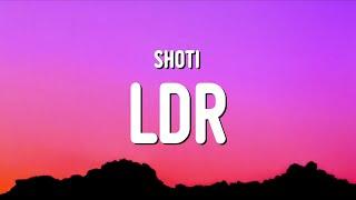 Shoti - LDR Lyrics