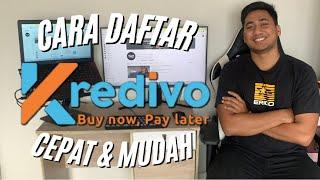 CARA DAFTAR KREDIVO TERBARU  CARA PINJAM UANG DI KREDIVO