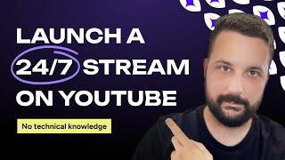 How To Livestream 247 On Youtube Without Technical Knowledge 