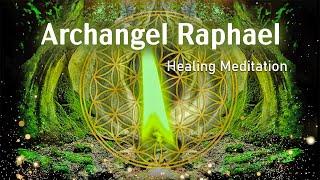 Archangel Raphael Healing Meditation Heal Damage in the Body 432 Hz Emotional & Physical Healing