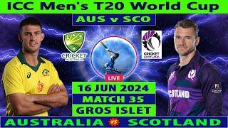 Australia vs Scotland  AUS vs SCO  Match 35 of ICC Mens T20 World Cup 2024  Cricket Info Live