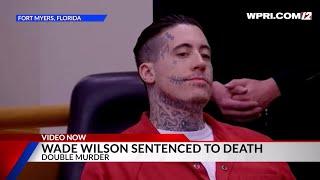 Video Now Wade Wilson sentenced to death for double murder