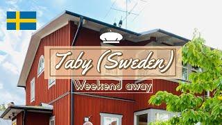 London to Taby Sweden  A weekend getaway