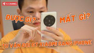 Tư Vấn Đổi Điện Thoại Từ Xiaomi Sang iPhone Được Gì Và Mất Gì?? #HGĐN