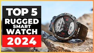 Best Rugged Smartwatches 2024 watch before you buy