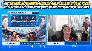 INTERVIEW ROSEMARY SETELAH SALIP ZUXXY DI KLASEMEN SEMENTARA MVP RACE  PMPL FALL ID