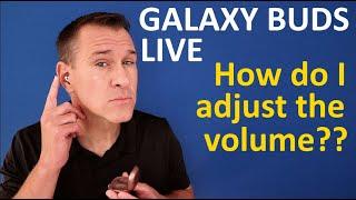 How to Adjust Volume on Samsung Galaxy Buds Live - How to turn volume up and turn volume down