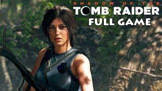 Shadow Of The Tomb Raider - FULL GAME - 60FPS - No Commentary