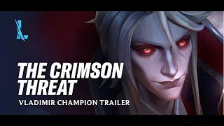 The Crimson Threat  Vladimir Champion Trailer - League of Legends Wild Rift