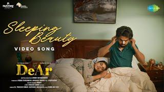 Sleeping Beauty - Video Song  DeAr  GV Prakash Kumar  Aishwarya Rajesh  Anand Ravichandran