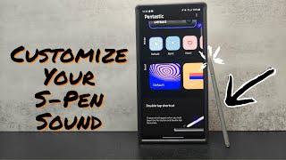 How to Customize Your S-Pen Sound Samsung Ultra Devices