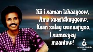 Adduunyooy Xaalkaa Ba Kaban  Maxamed Mooge Liibaan  HD +Lyrics