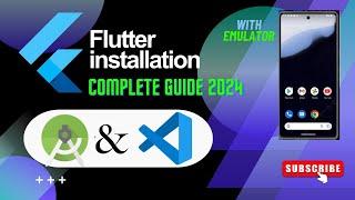 Complete Guide to Install Flutter VSCODE Android studio  With emulator  2024