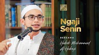 Live Streaming  Pembukaan Kitab Bidayatul Hidayah - Ngaji Senin - Habib Muhammad Al-Habsyi