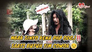 MBAK SINYO KENA PHP ODGJ‼️ SAAT2 BUTUH TIM COWOK - Sinyo Official