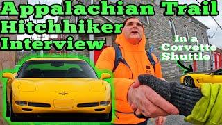 Appalachian Trail Hitchhiker Interview in a Corvette Shuttle #appalachiantrail