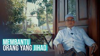 Membantu Orang Yang Jihad - Habib Abdurrahman Bin Ahmad Assegaf