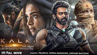 Kalki 2024  New Released Full Movie Hindi Dubbed  Prabhas Amitabh Bachan  Prabhas New Movie 2024