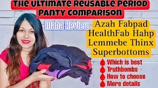 The Ultimate Reusable Period Panty Comparison Healthfab Hahp Superbottoms Azah Fabpad Lemmebe Thinx