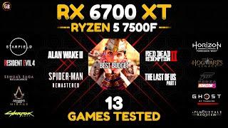 RX 6700 XT + Ryzen 5 7500f  15 GAMES TESTED