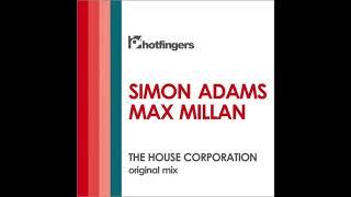 Simon Adams & Max Millan - The House Corporation Hotfingers Records