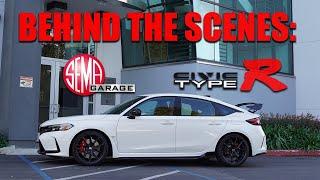 BEHIND THE SCENES The Honda Civic Type R at the SEMA Garage